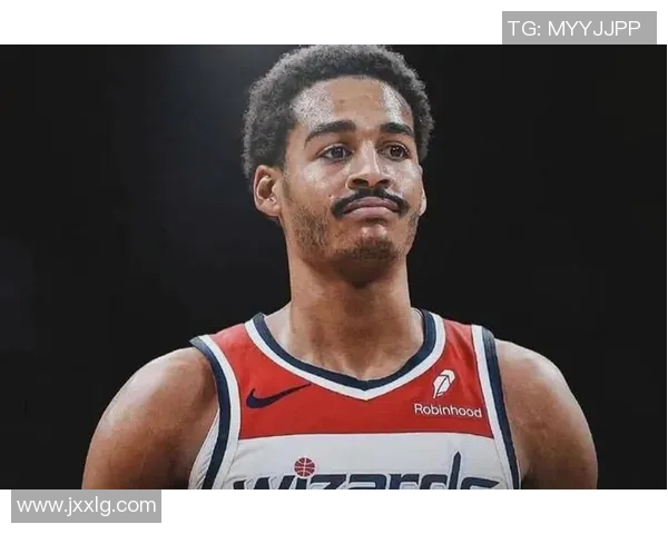 乔丹普尔在NBA赛场的崛起与未来发展潜力分析